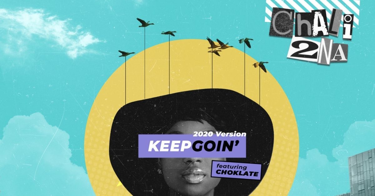 Chali 2na Keep Goin