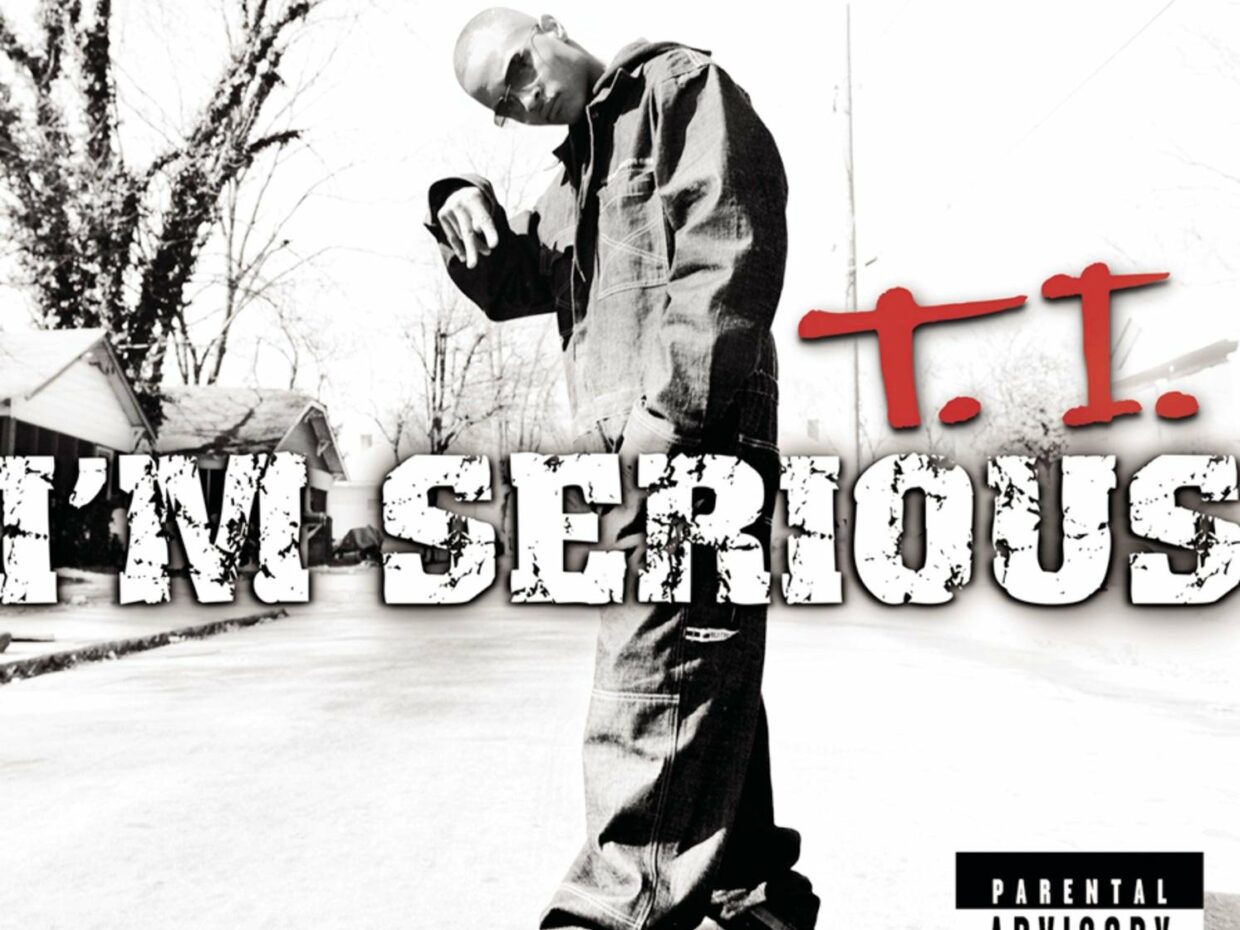 T.I. "I'm Serious"