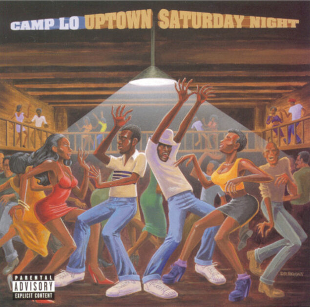 Camp Lo, Uptown Saturday Night