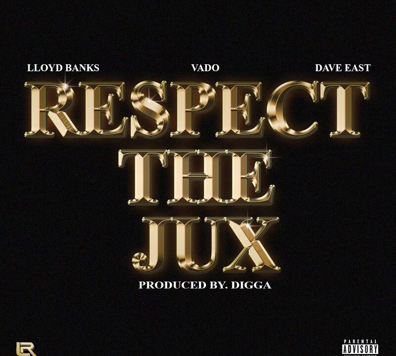 Vado Lloyd Banks Dave East