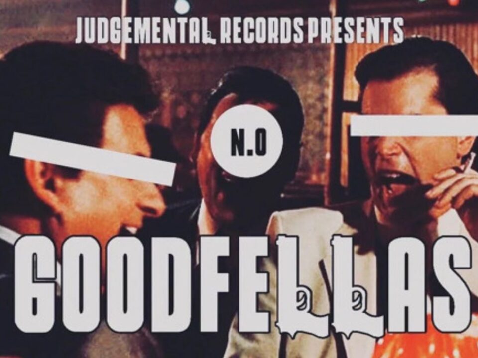 GK and NO Goodfellas