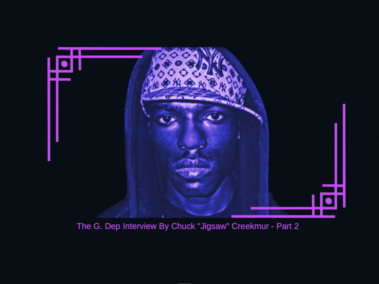 Chuck "Jigsaw" Creekmur interviews G. Dep for AllHipHop